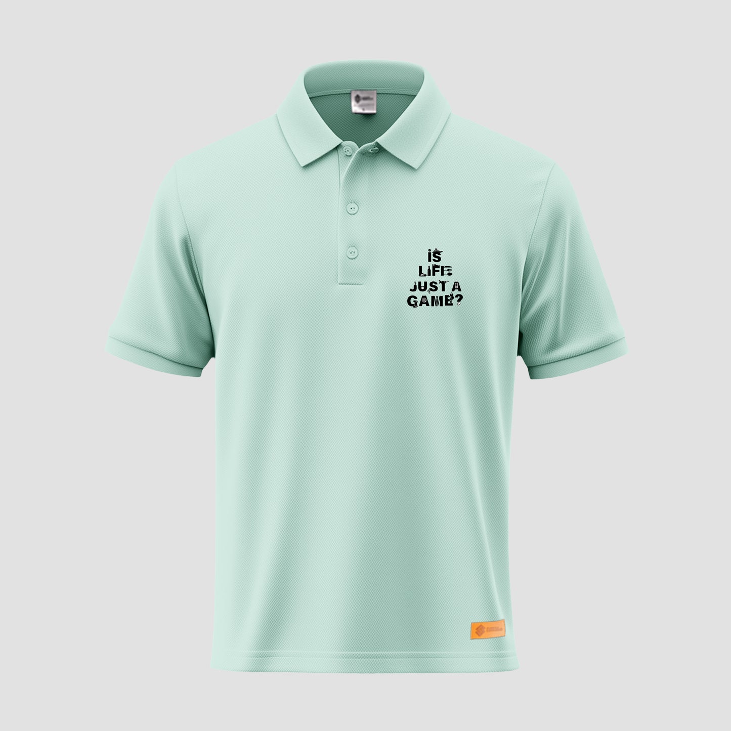 Is Life Just A Game Polo Shirt