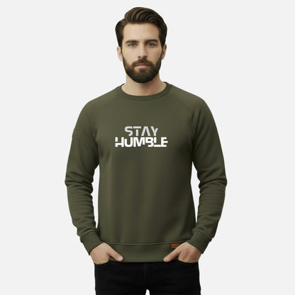 Stay Humble | Sweatshirts