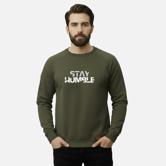 Stay Humble | Sweatshirts