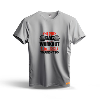 The Only Bag Workout is The One You Didn't Do | Dry Fit T-Shirt