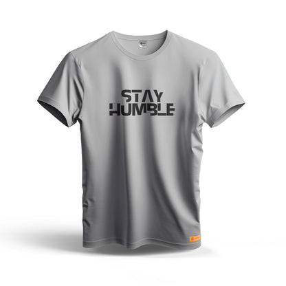 Stay Humble | Dry Fit T-Shirt