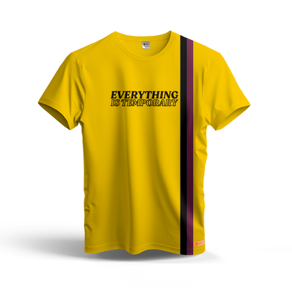 Everything is Temporary Dry Fit T-Shirt