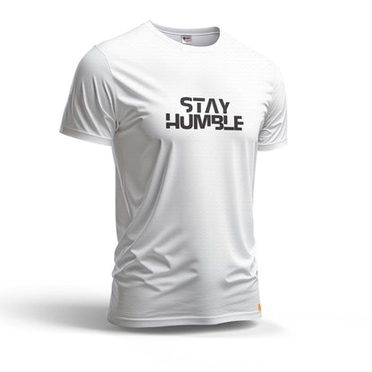 Stay Humble | Dry Fit T-Shirt