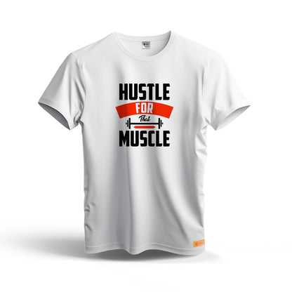 Hustle For That Muscle | Dry Fit T-Shirt