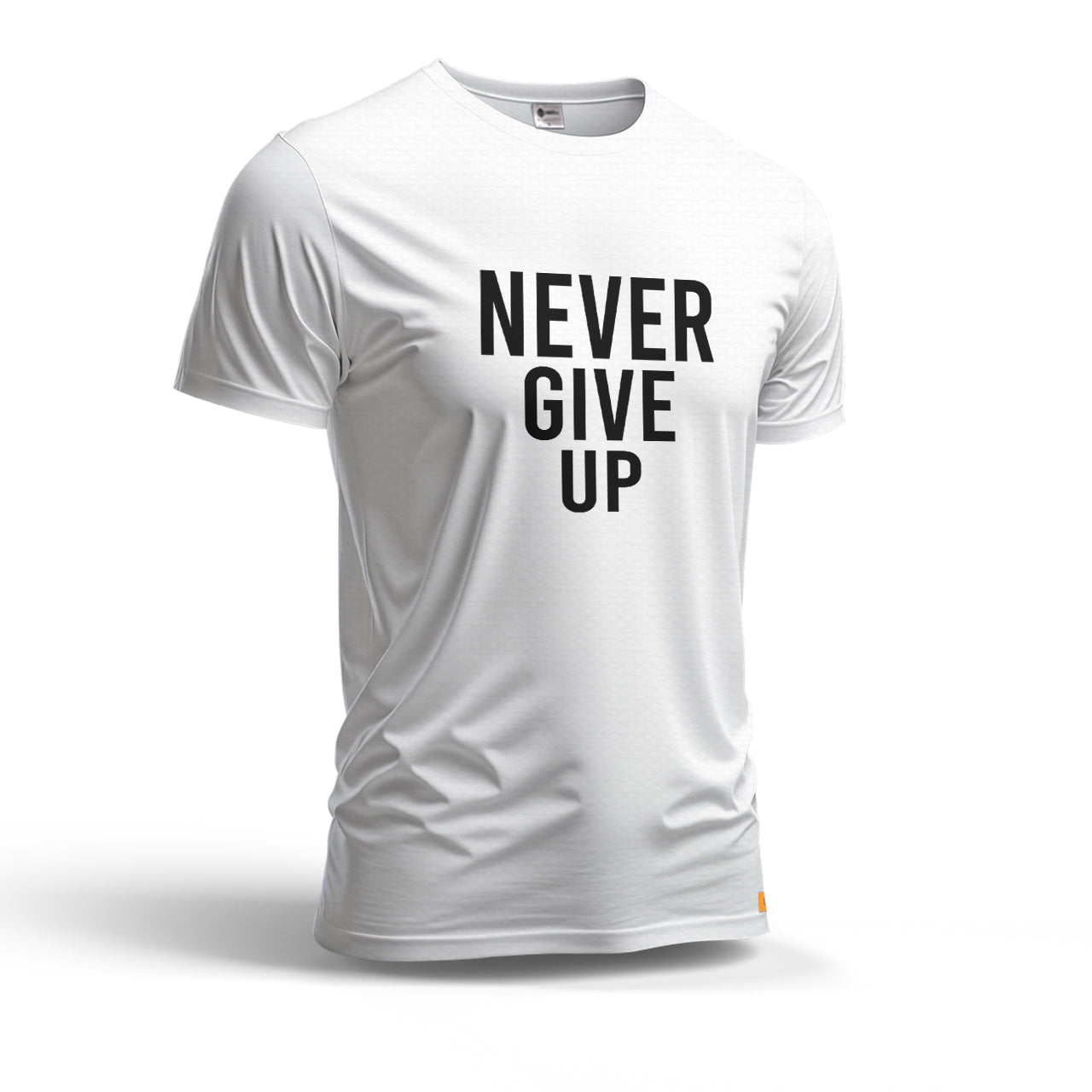 Never Give Up | Dry Fit T-Shirt