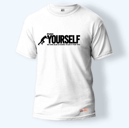 Push Yourself | Round Neck T-Shirt for Men