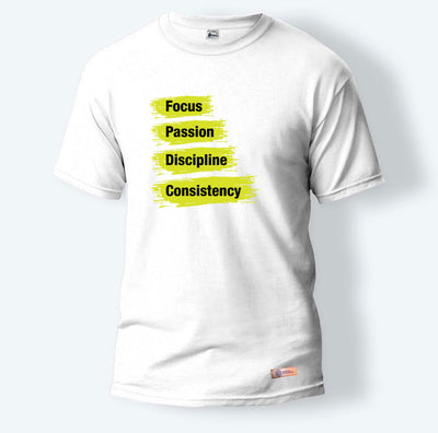 Focus, Passion, Discipline and Consistency | Round Neck T-Shirt for Men
