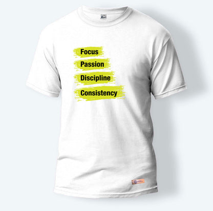 Focus, Passion, Discipline and Consistency | Round Neck T-Shirt for Men