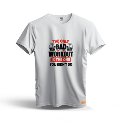 The Only Bag Workout is The One You Didn't Do | Dry Fit T-Shirt