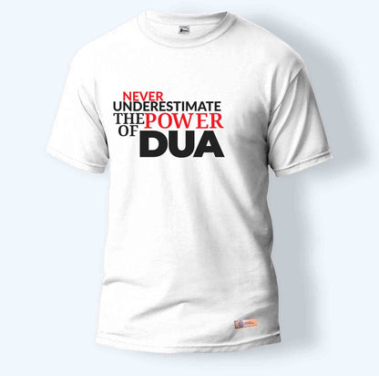 Never Underestimate The Power Of Dua | Round Neck T-Shirt for Men