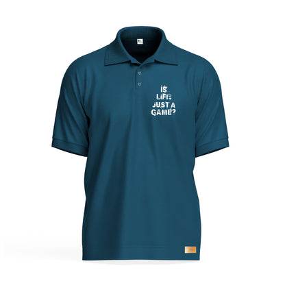 Is Life Just A Game Polo Shirt